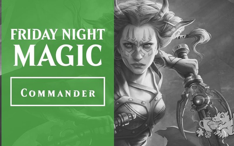 Bildbeskrivning saknas för evenemanget: Friday Night Magic - Commander
