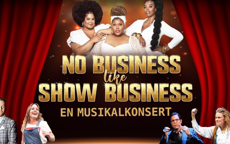 Bildbeskrivning saknas för evenemanget: No Business Like Show Business - en musikalkonsert